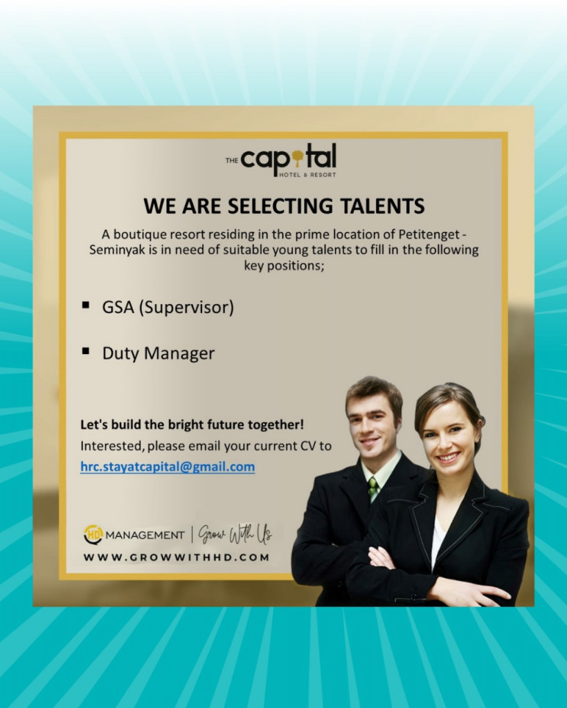 info loker dari THE CAPITAL HOTEL & RESORT, untuk kualifikasi dan persyaratan yuk cek postingan di atas Sobat Perinaker.